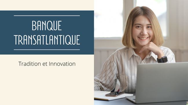 Banque Transatlantique Belgium : Tradition et Innovation dans la Finance Moderne